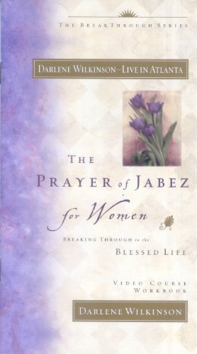 The Prayer Of Jabez For Women Video: Breaking Through To The Blessed Life:prepack 10