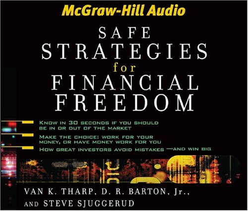 Safe Strategies For Financial Freedom