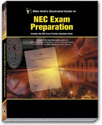 Mike Holt's Illustrated Guide Electrical Exam Preparation 2008 Edition