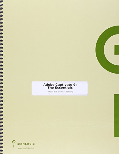 Adobe Captivate 9: The Essentials Workbook