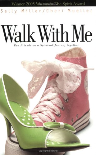 Walk with Me: Two Friends on a Spiritual Journey Together