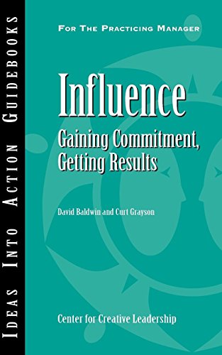 Influence: Gaining Commitment, Getting Results