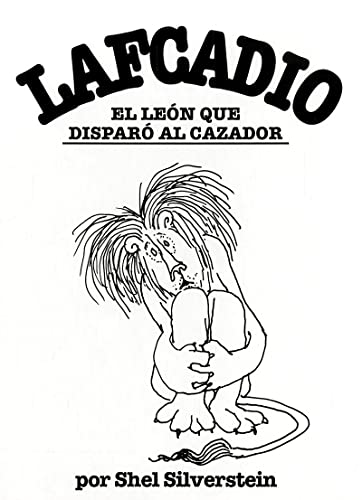 Lafcadio, el leon que disparo al cazador / Lafcadio, the Lion Who Shot Back