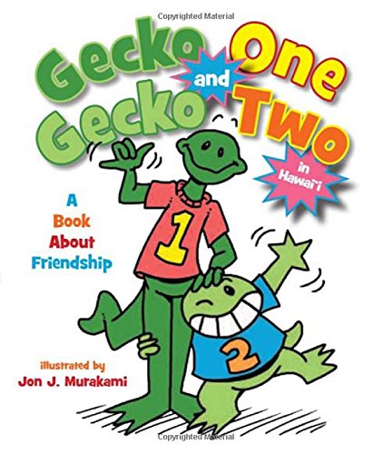 Gecko One and Gecko Two: A Book About Friendship