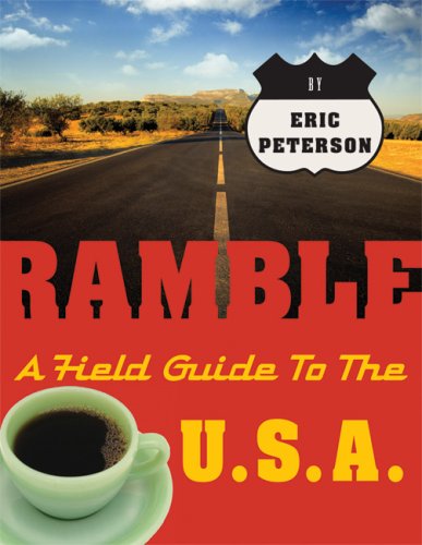 Ramble: A Field Guide to the USA