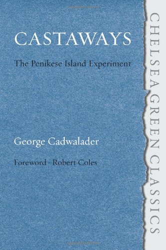Castaways: The Penikese Island Experiment