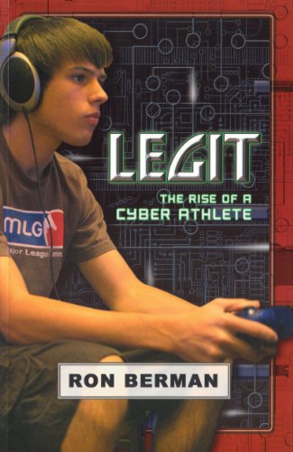 Legit: the Rise of a Cyber Athlete - Home Run: The Rise of a Cyber Athlete