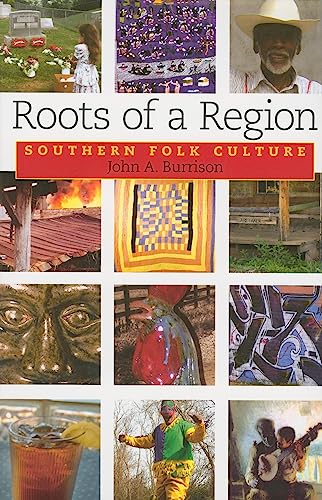 Roots of a Region: Southern Folk Culture