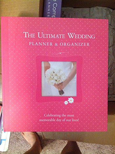The Ultimate Wedding Planner & Organizer