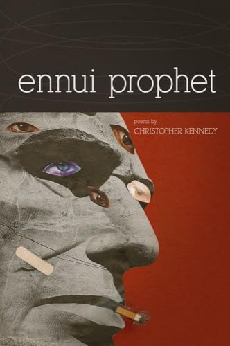 Ennui Prophet: 127 (American Poets Continuum)