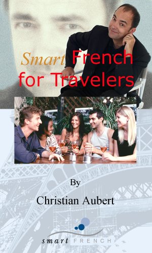 SmartFrench For Travelers (french phrasebook + audio downloadable files)