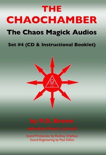 Chaos Magic Audios Volume 4: The ChaoChamber