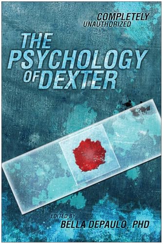 Psychology of Dexter (Psychology of Popular Culture)