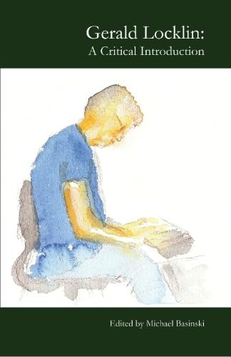 Gerald Locklin: A Critical Introduction.