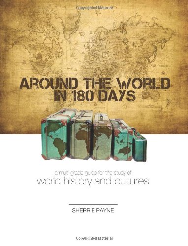 Around the World in 180 Days, 2nd Edition (two-volume set) by Sherrie Payne