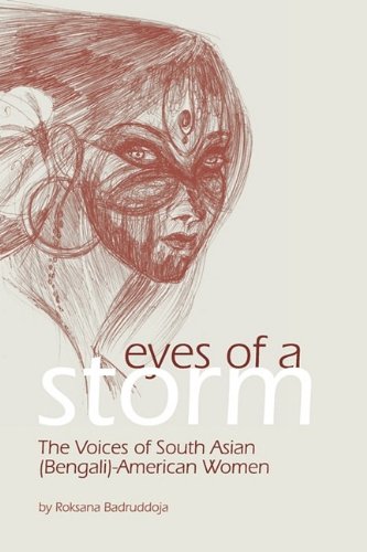 Eyes of a Storm: The Voices of South Asian (Bengali)-american Women