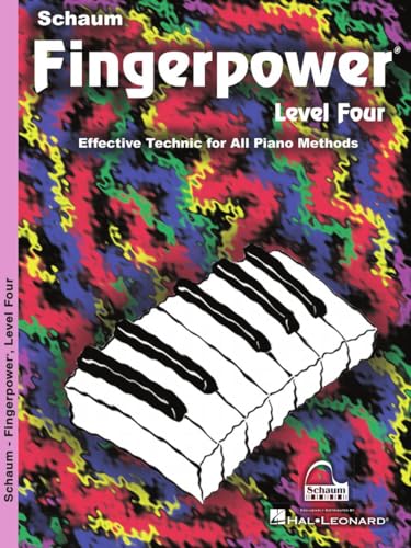 Fingerpower – Level 4 Effective Technic for All Piano Methods | Piano Finger Exercises Sheet Music Songbook | Strengthen Finger Dexterity and Hand ... Methods (Schaum Publications Fingerpower, 4)