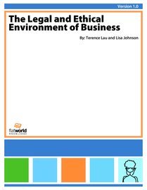 Legal and Ethical Environment of Business
