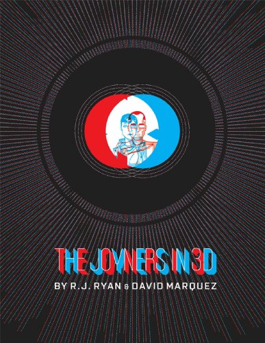 The Joyners in 3D: An Archaia Original Graphic Novel