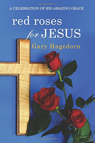 Red Roses for Jesus