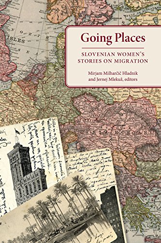 Going Places: Slovenian Women's Stories on Migration