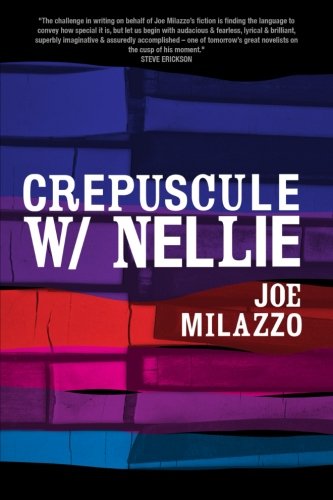 Crepuscule W/Nellie: a novel (#RECURRENT)