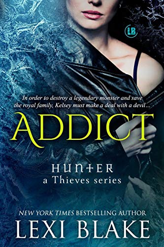 Addict: 2 (Hunter: A Thieves)