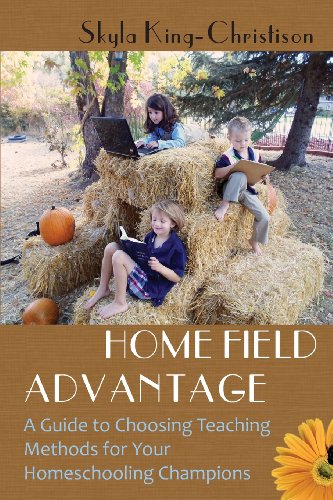 Home Field Advantage: A Guide to Choosing Teaching Methods for Your Homeschooling Champions