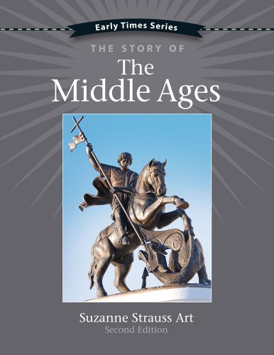 The Story of the Middle Ages (Early Times Series)