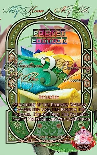 My Home, My Path- Pocket Edition (3): Obligations of the Believing Woman