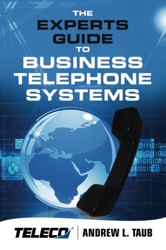 The Experts Guide to Business Telephone Systems