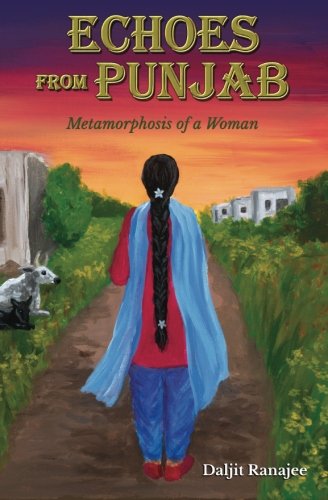 Echoes from Punjab: Metamorphosis of a Woman