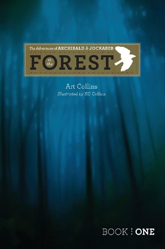 The Adventures of Archibald and Jockabeb: In the Forest