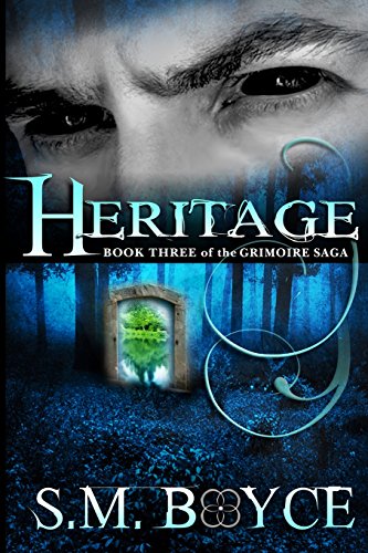 Heritage: Book Three of the Grimoire Saga