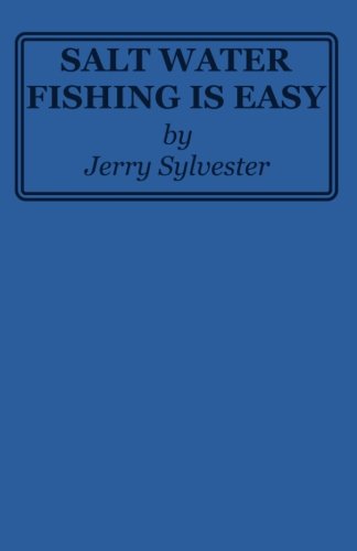 Salt Water Fishing Is Easy