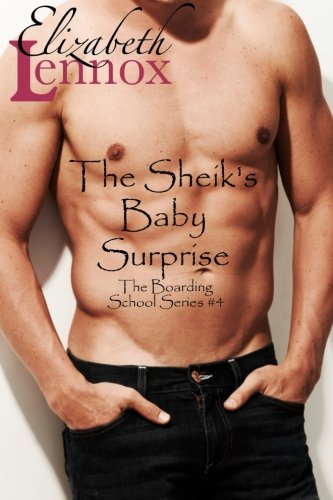The Sheik's Baby Surprise (The Boarding School Series)