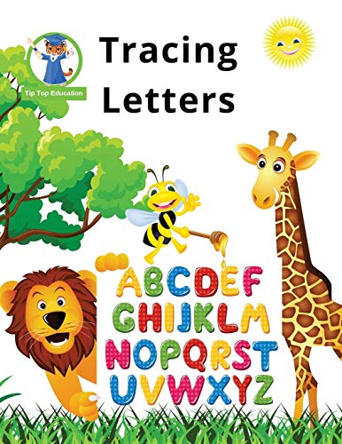 Tracing Letters: Preschool Workbooks (100+ Pages and a Reproducible Alphabet Chart)