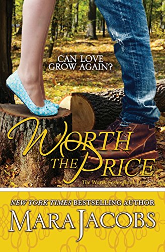 Worth The Price (The Worth Series, Book 5: A Copper Country Romance)