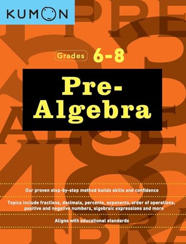 Kumon Pre Algebra-Grades 6-8 (Kumon Middle School Math Workbooks) (Kumon Math Workbooks, 1)