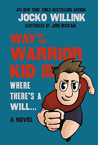 Way of the Warrior Kid (Way of the Warrior Kid, 3)