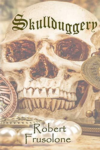 Skullduggery: A Novel By