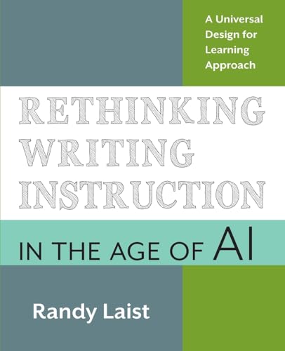 Rethinking Writing Instruction in the Age of AI: A Universal Design for Learning Approach