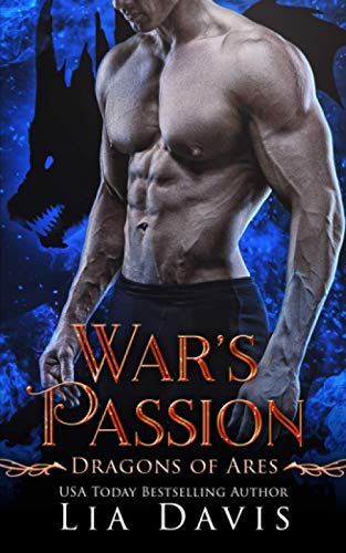 War's Passion (Dragons of Ares, Band 1)