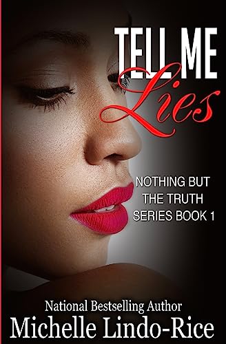 Tell Me Lies (Nothing But the Truth, Band 1)