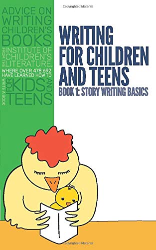 Writing for Children and Teens, Book 1: Story Writing Basics Advice on writing children's books from the Institute of Children's Literature, a writing ... have learned how to write a book for kids