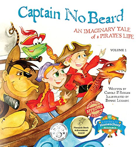 Captain No Beard: An Imaginary Tale of a Pirate's Life (Captain No Beard Story)