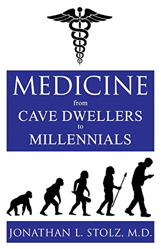 Medicine From Cave Dwellers to Millennials
