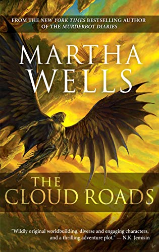 The Cloud Roads: Volume One of the Books of the Raksura (Volume 1)