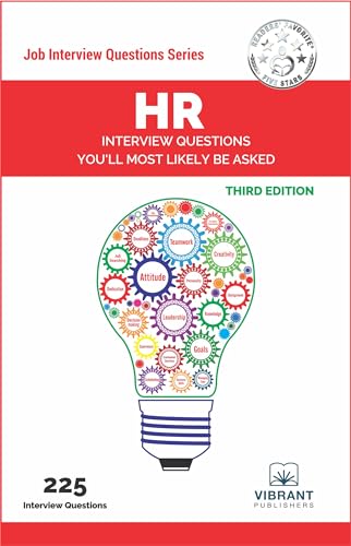 HR Interview Questions You’ll Most Likely Be Asked (Third Edition) (Job Interview Questions Series)