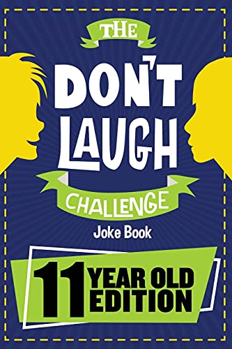The Don't Laugh Challenge - 11 Year Old Edition